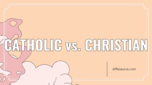 Read more about the article Catholic vs. Christian: What Are the Key Differences?