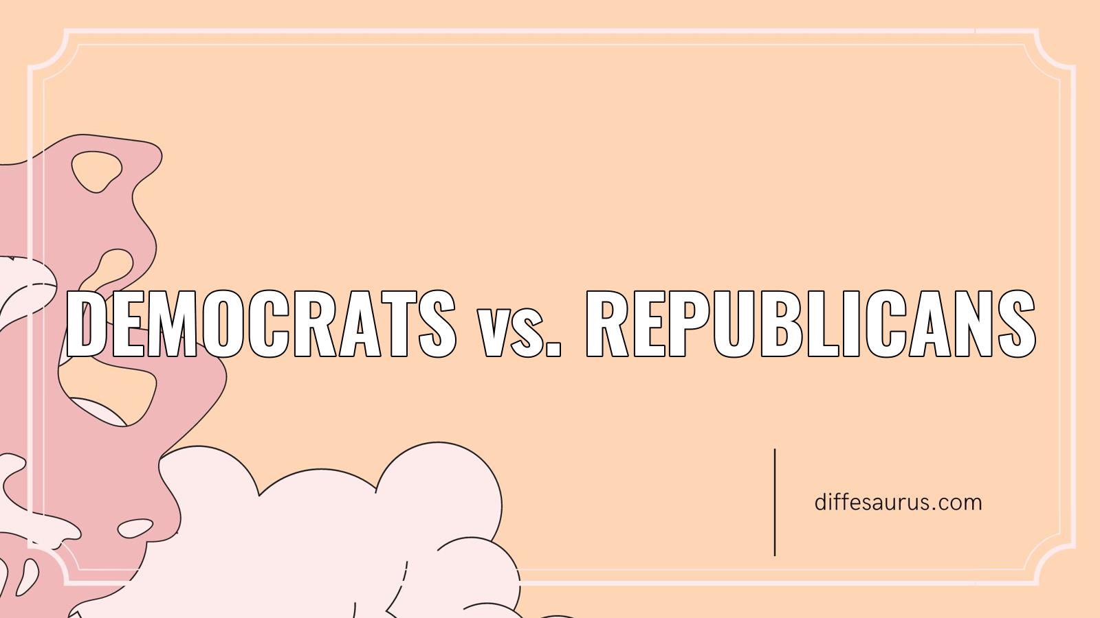 Read more about the article Democrats vs. Republicans: All Differences Explained