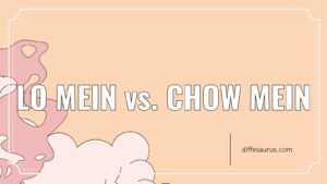 Read more about the article Difference Between Lo Mein and Chow Mein Explained