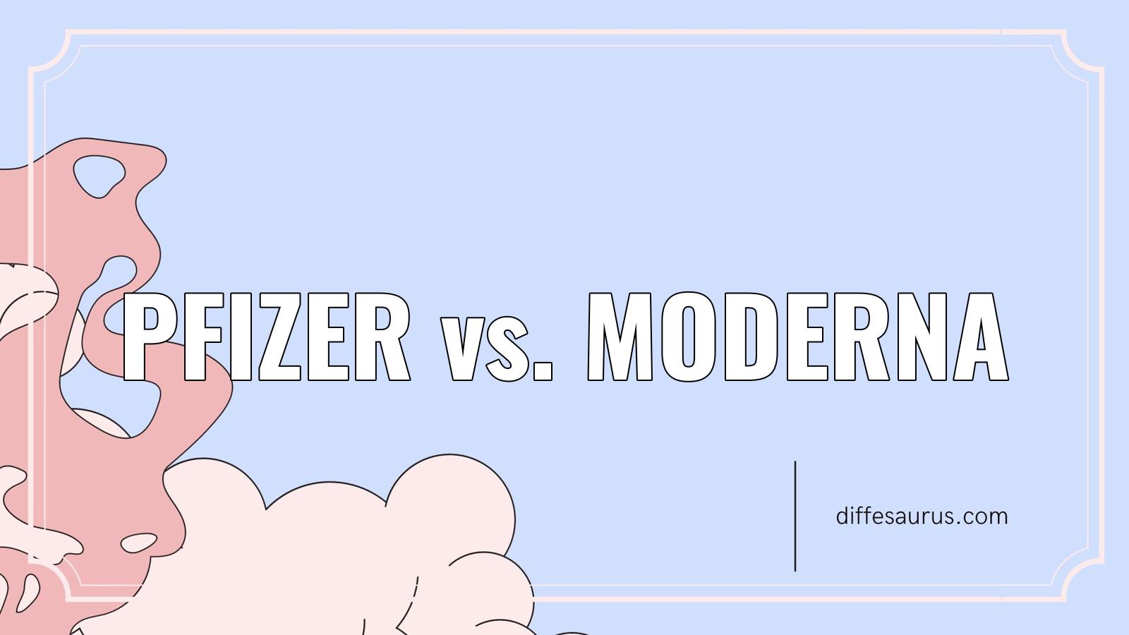 Read more about the article Pfizer vs. Moderna: What’s the Difference?