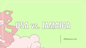 Read more about the article The Difference Between Usa and Jamaica