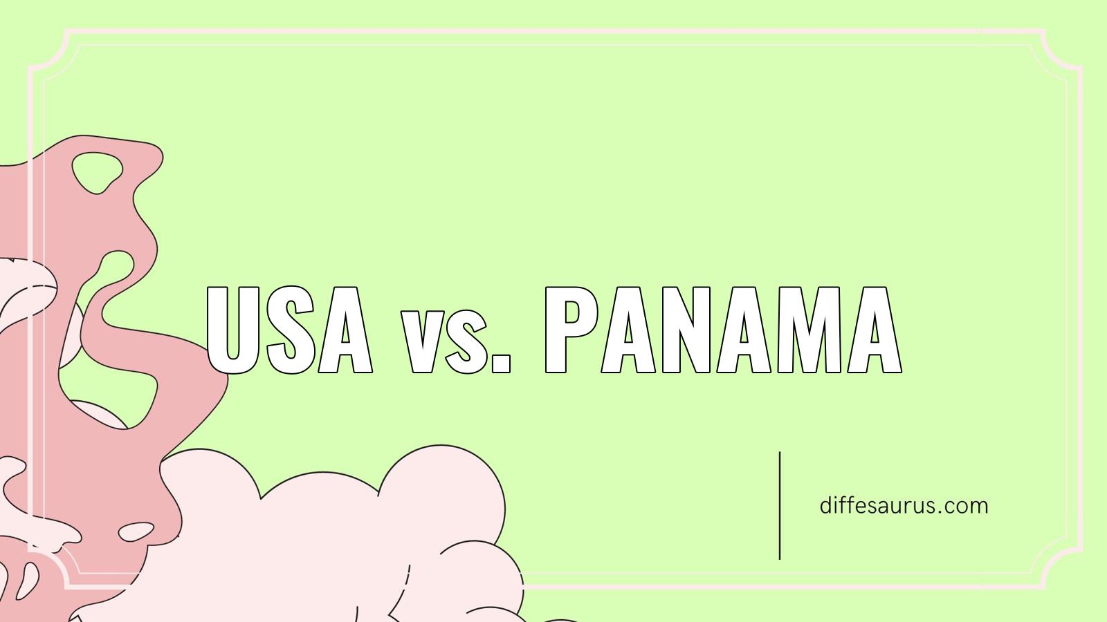 You are currently viewing Difference Between Usa and Panama?
