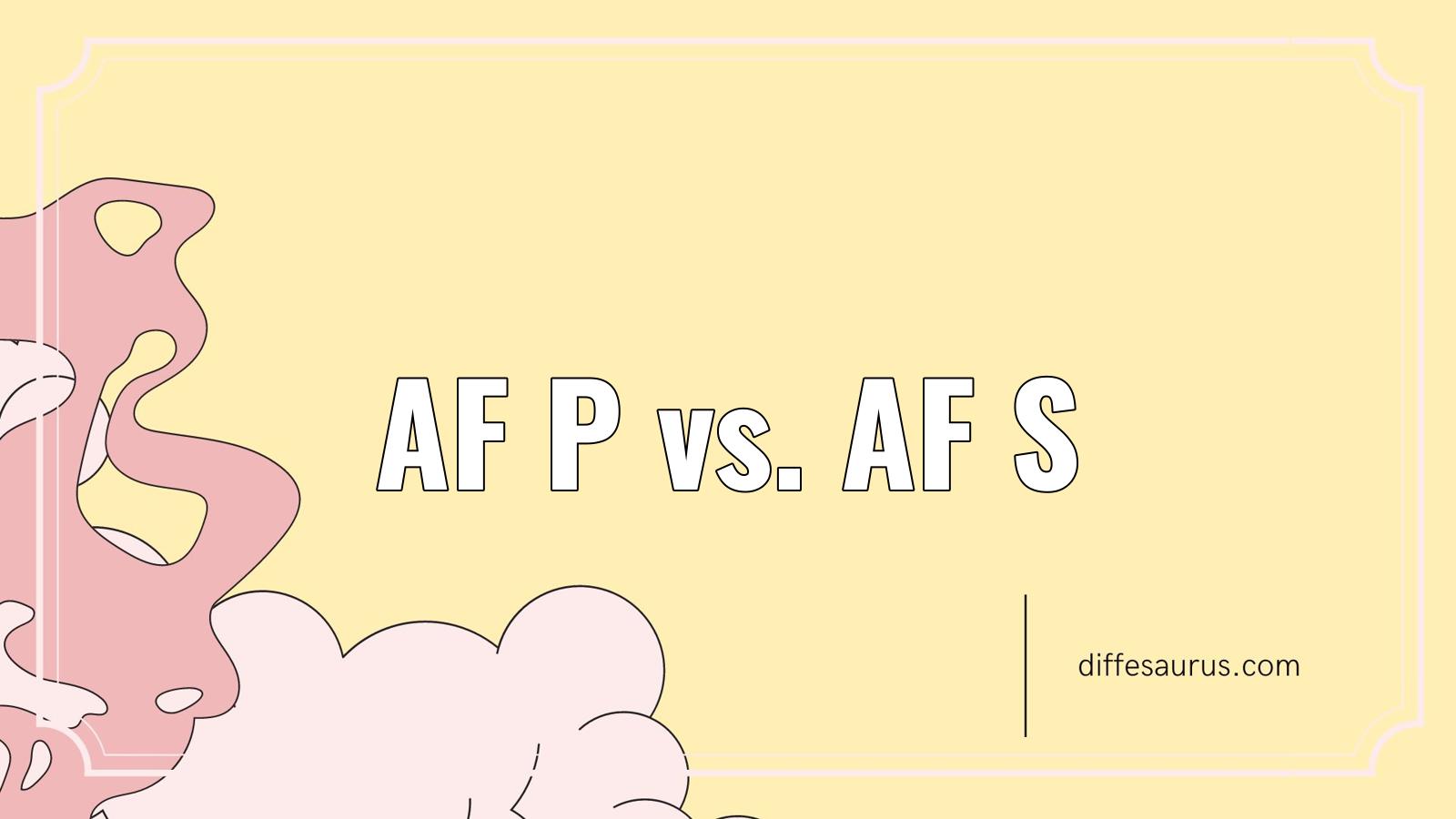 You are currently viewing Af P vs. Af S: The Key Differences to Know