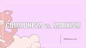 Read more about the article Communism vs. Marxism: All Differences Explained