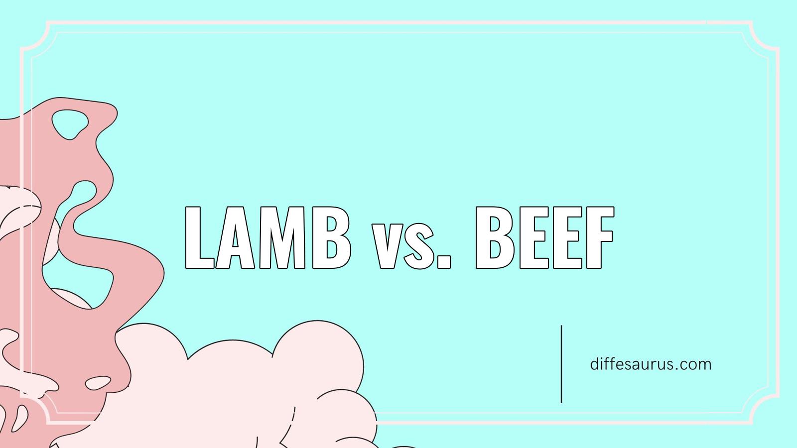You are currently viewing How are Lamb and Beef Different?