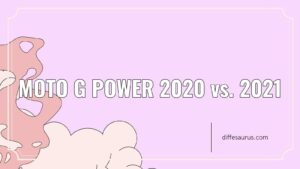 Read more about the article Moto G Power 2020 vs. 2021: Similarities and Differences